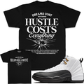 Hustle Costs Everything - Black T-Shirts