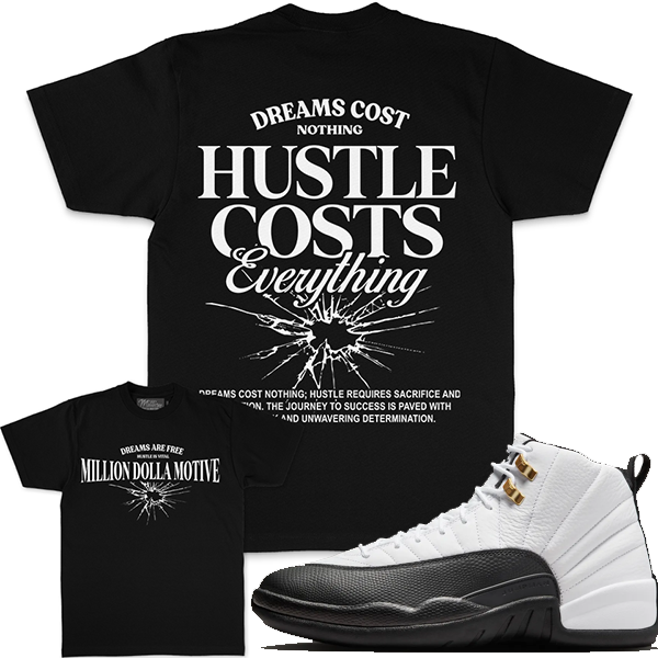 Hustle Costs Everything - Black T-Shirts
