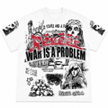 WAR IS A PROBLEM" TEE (WHITE)