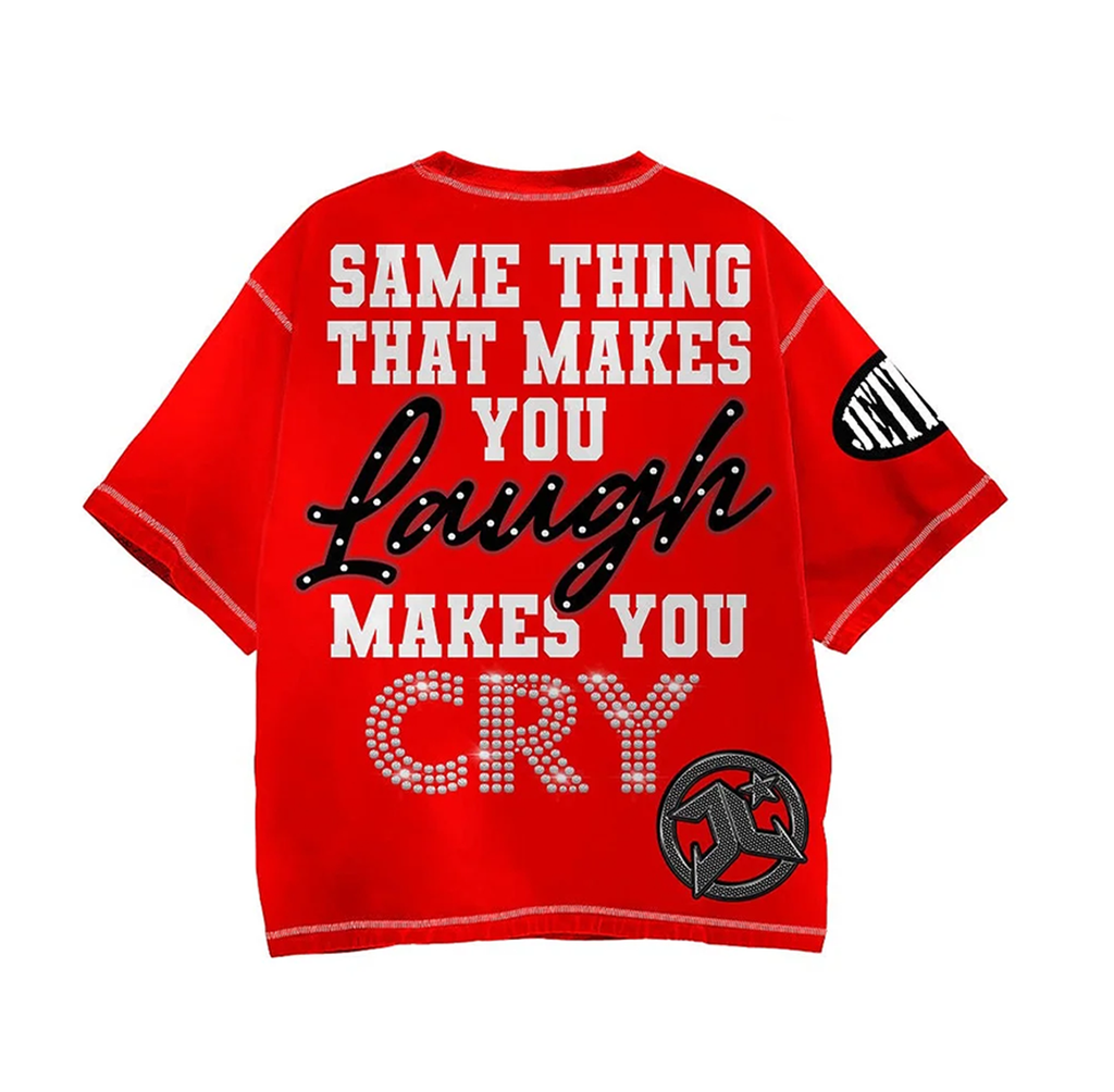 LAUGH NOW, CRY LATER RED (JL0028)